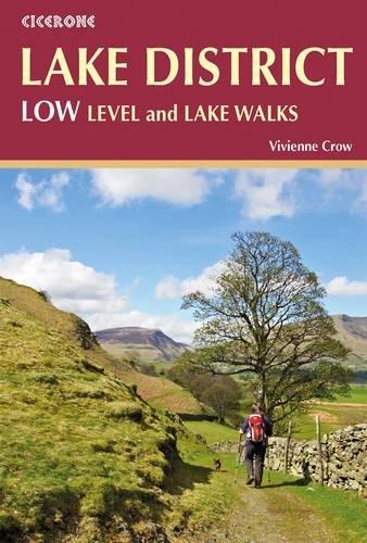 The Lake District: Best Low Level and Lake Walks (British Walking)