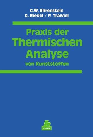 Praxis der Thermischen Analyse von Kunststoffen