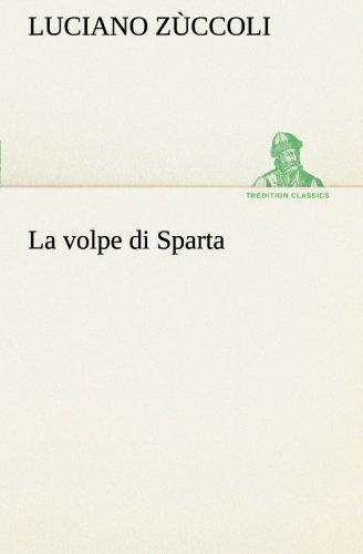 La volpe di Sparta (TREDITION CLASSICS)