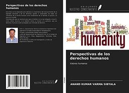 Perspectivas de los derechos humanos: Valores humanos