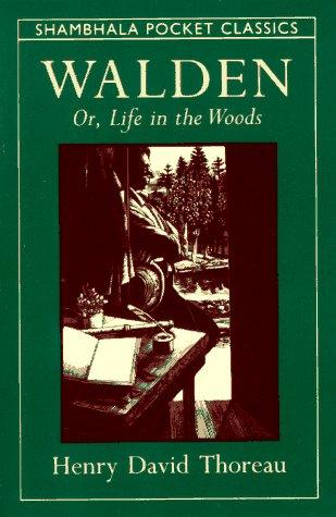 Walden of Life in the Woods (Shambhala Pocket Classics)