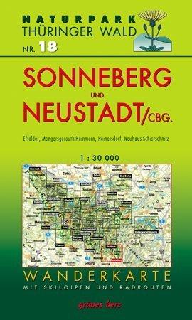 Wanderkarte Sonneberg und Neustadt/Coburg: Mit Effelder, Mengersgereuth-Hämmern, Heinersdorf, Neuhaus-Schierschnitz. Mit Skiloipen und Radrouten. Maßstab 1:30.000.