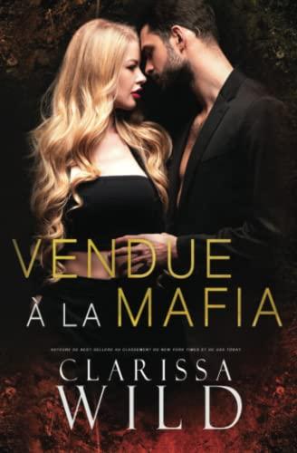 Vendue à la Mafia: Dark Romance (Mafia Dellucci, Band 1)