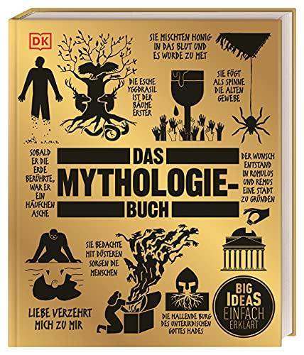 Big Ideas. Das Mythologie-Buch: Big Ideas – einfach erklärt