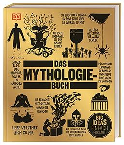 Big Ideas. Das Mythologie-Buch: Big Ideas – einfach erklärt