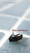 Götz und Meyer: Roman