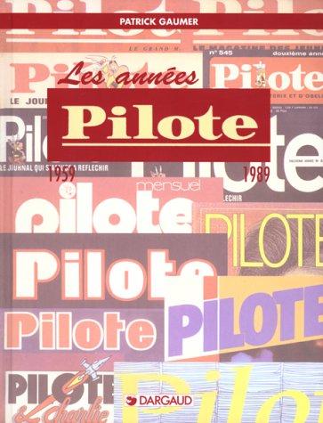 Les années "Pilote" : 1959-1989 (Autour de la Ba)