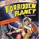 Return to the Forbidden Planet