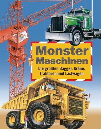 Monster-Maschinen: Die größten Bagger, Kräne, Traktoren und Lastwagen