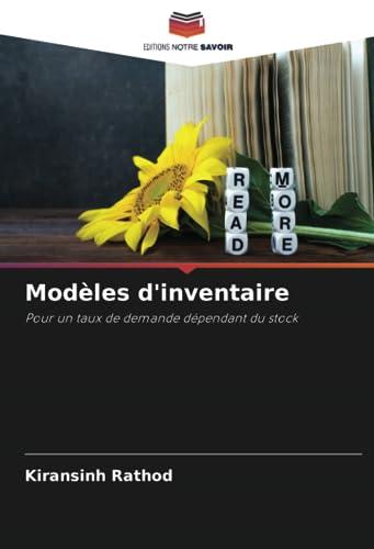 Modèles d'inventaire: Pour un taux de demande dépendant du stock