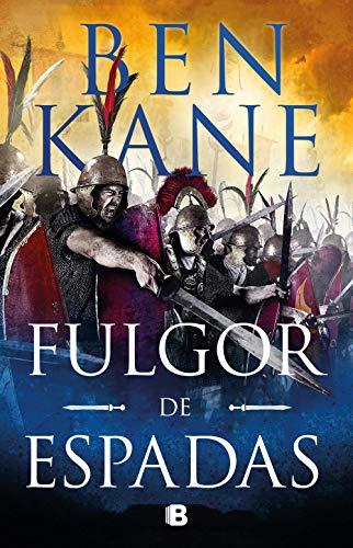 Fulgor de espadas (Guerra de Imperios 2): Clash of Empires 2 (Histórica, Band 2)