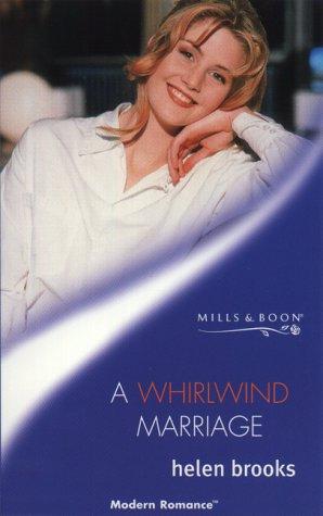 A Whirlwind Marriage (Mills & Boon Modern)