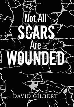 Not All Scars Are Wounded