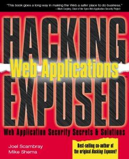 Hacking Exposed, Web Applications