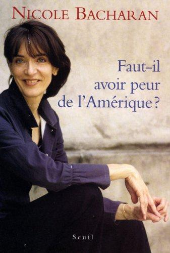 Faut-il avoir peur de l'Amérique ?