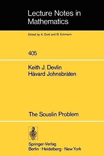 The Souslin Problem (Lecture Notes in Mathematics, 405, Band 405)