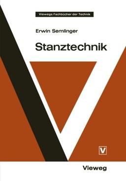 Stanztechnik (German Edition) (Viewegs Fachbücher der Technik)