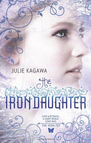 The Iron Daughter (The Iron Fey, book 2)