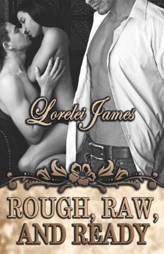 Rough, Raw and Ready (Rough Riders)