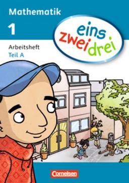 eins zwei drei - Mathematik: 1. Schuljahr - Arbeitsheft A