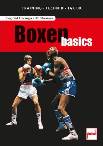 Boxen basics: Training - Technik - Taktik