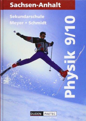 Physik, Ausgabe Sachsen-Anhalt, Lehrbuch für die Klasse 9/10, Sekundarschule, Neuausgabe