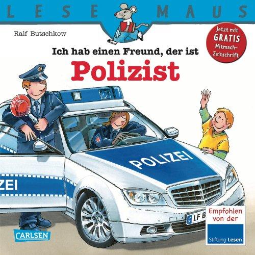 LESEMAUS, Band 104: Ich hab einen Freund, der ist Polizist