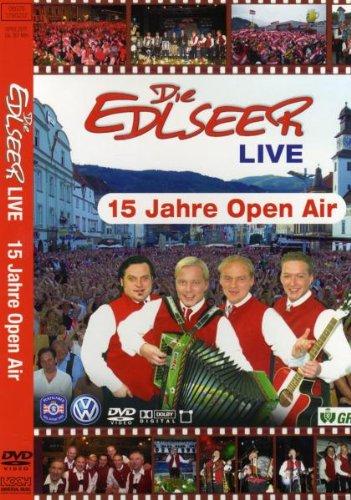 Die Edlseer - 15 Jahre Open Air: Live