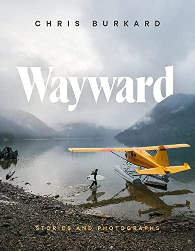 Wayward: Stories and Photographs