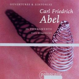 Carl Friedrich Abel: Ouvertüren & Sinfonien