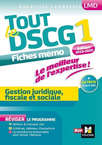 Tout le DSCG 1 : gestion juridique, fiscale et sociale : fiches mémo