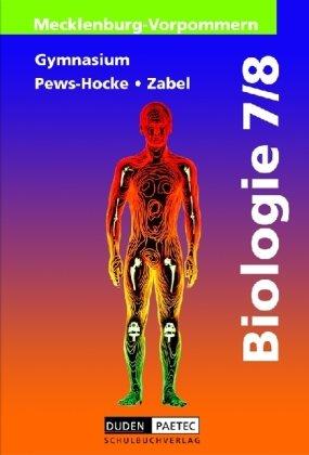 Duden Biologie - Gymnasium Mecklenburg-Vorpommern: Biologie, Ausgabe Mecklenburg-Vorpommern, Lehrbuch für die Klassen 7 und 8, Gymnasium