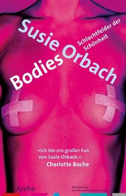 Bodies: Schlachtfelder der Schönheit