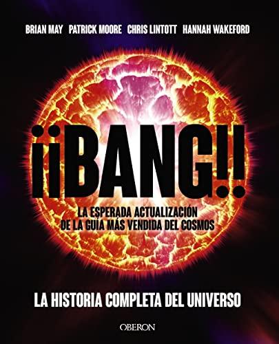 Bang!!: La historia completa del universo (Libros singulares)