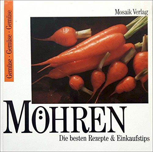 Möhren : die besten Rezepte & Einkaufstips