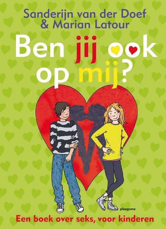 Ben jij ook op mij?: een boek over seks voor kinderen (Ploegsma kinder- & jeugdboeken)