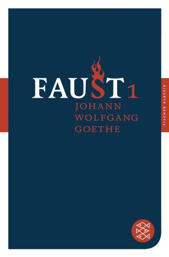 Faust I: Der Tragödie Erster Teil (Fischer Klassik)