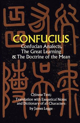 Confucian Analects, the Great Learning & the Doctrine of the Mean (Dover Albums)