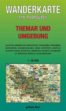 Wanderkarte Themar und Umgebung: Mit Ahlstädt, Beinerstadt, Bischofrod, Dingsleben, Ehrenberg, Eichenberg, Grimmelshausen, Grub, Henfstädt, Lengfeld, ... Reurieth. Mit Radrouten. Maßstab 1:30.000.