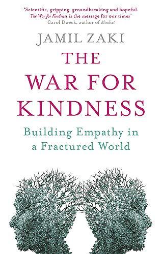 The War for Kindness: Building Empathy in a Fractured World