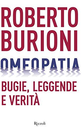 Roberto Burioni - Omeopatia. La Grande Truffa (1 BOOKS)