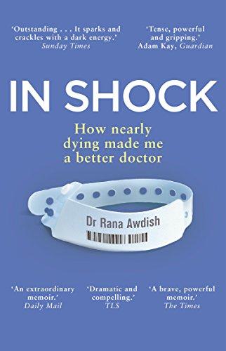 In Shock: How nearly dying made me a better doctor