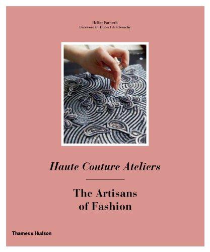 Haute Couture Ateliers The Artisans of Fashion