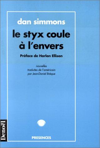 Le styx coule à l'envers