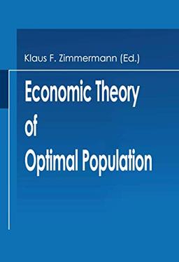 Economic Theory of Optimal Population (Microeconomic Studies)