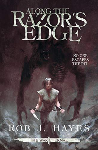 Along the Razor's Edge (War Eternal, Band 1)