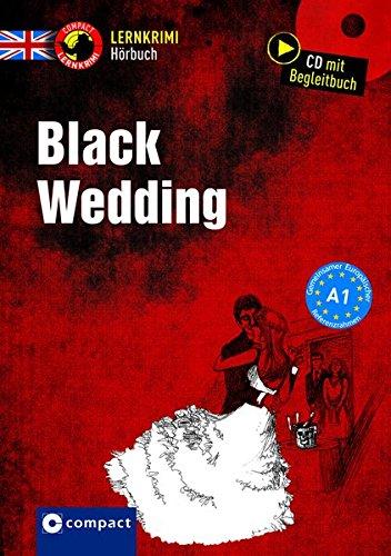 Black Wedding: Englisch, A1 (Compact Lernkrimi Hörbuch)