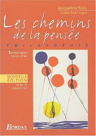 Les chemins de la pensée : philosophie, terminales toutes séries