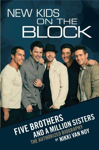 New Kids on the Block: Five Brothers and a Million Sisters