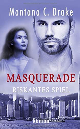 Masquerade - Riskantes Spiel